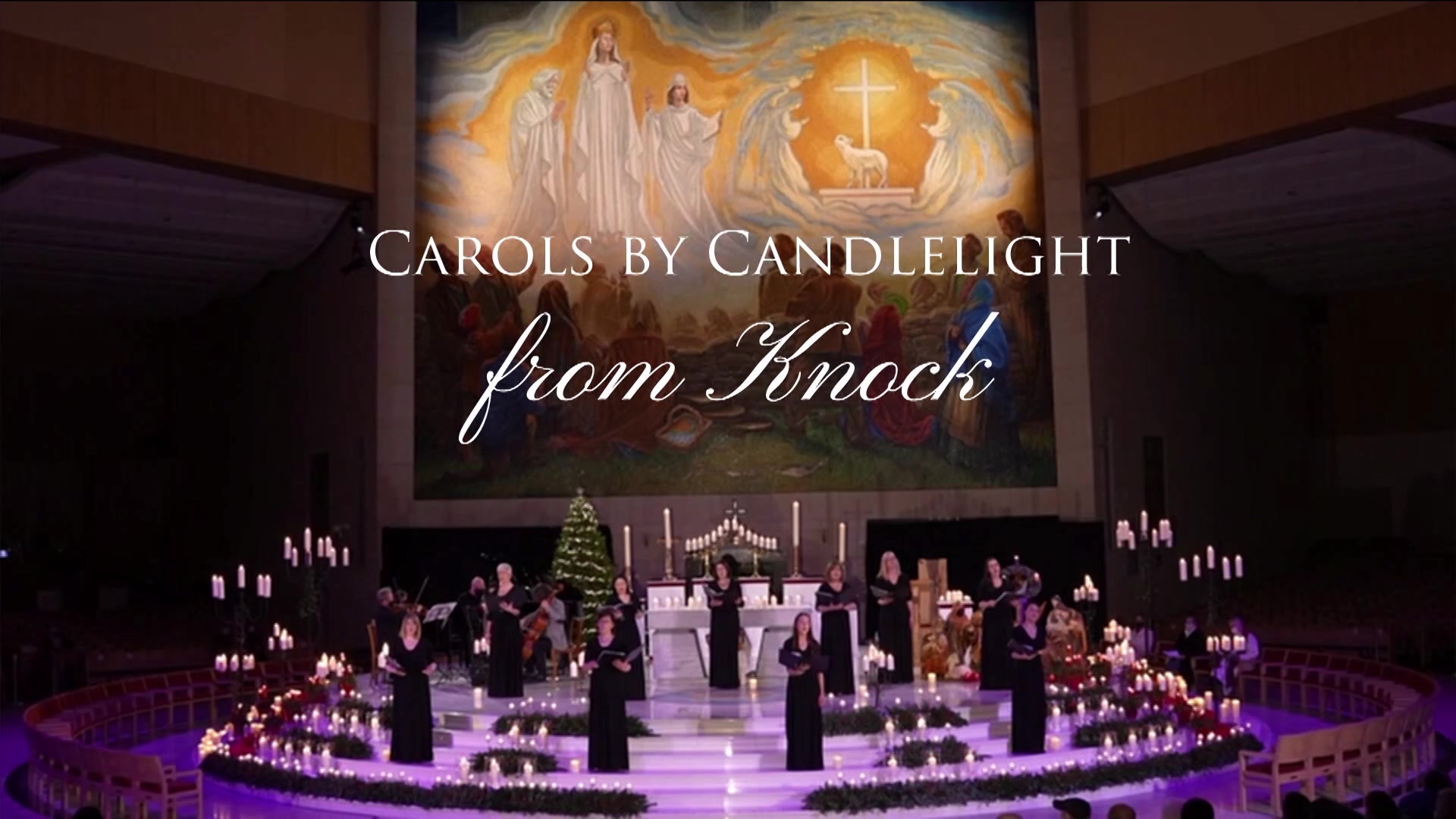  CAROLS BY CANDLELIGHT FROM KNOCK SHRINE