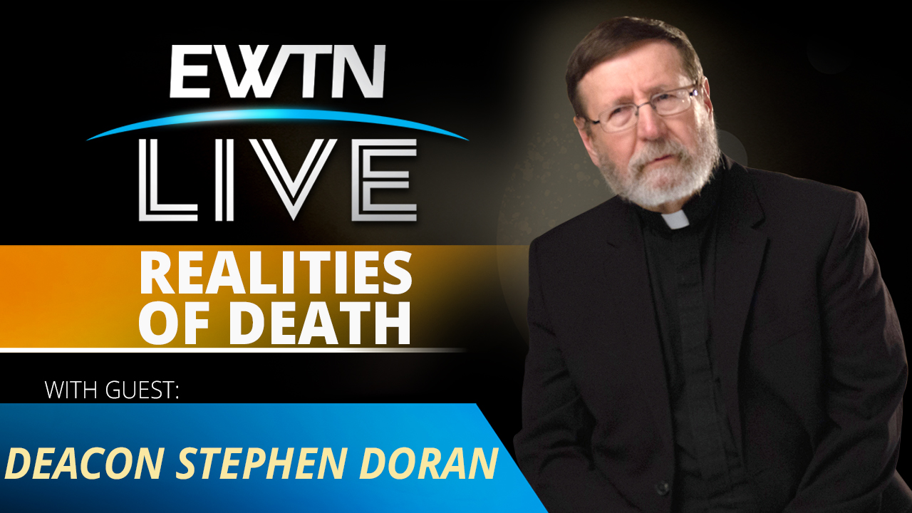 EWTN LIVE STEPHEN E. DORAN, MD