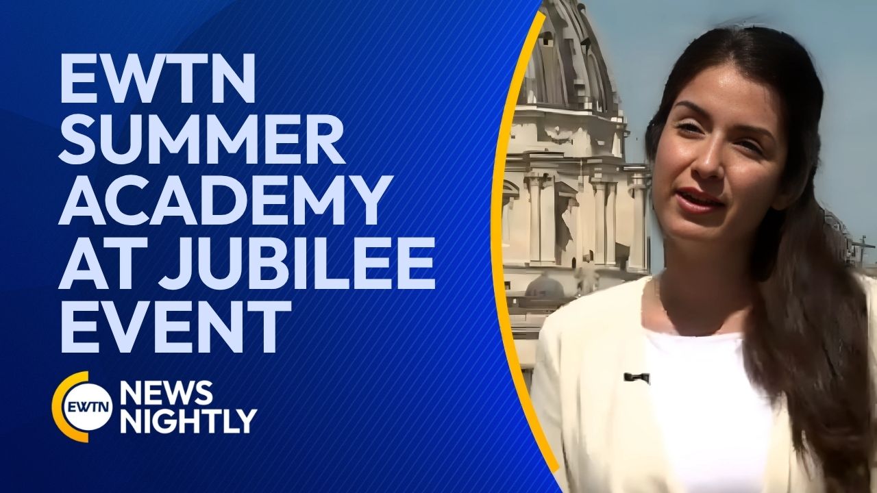 Pope Leo Greets EWTN Summer Academy at Jubilee of Digital Missionaries | EWTN News Nightly