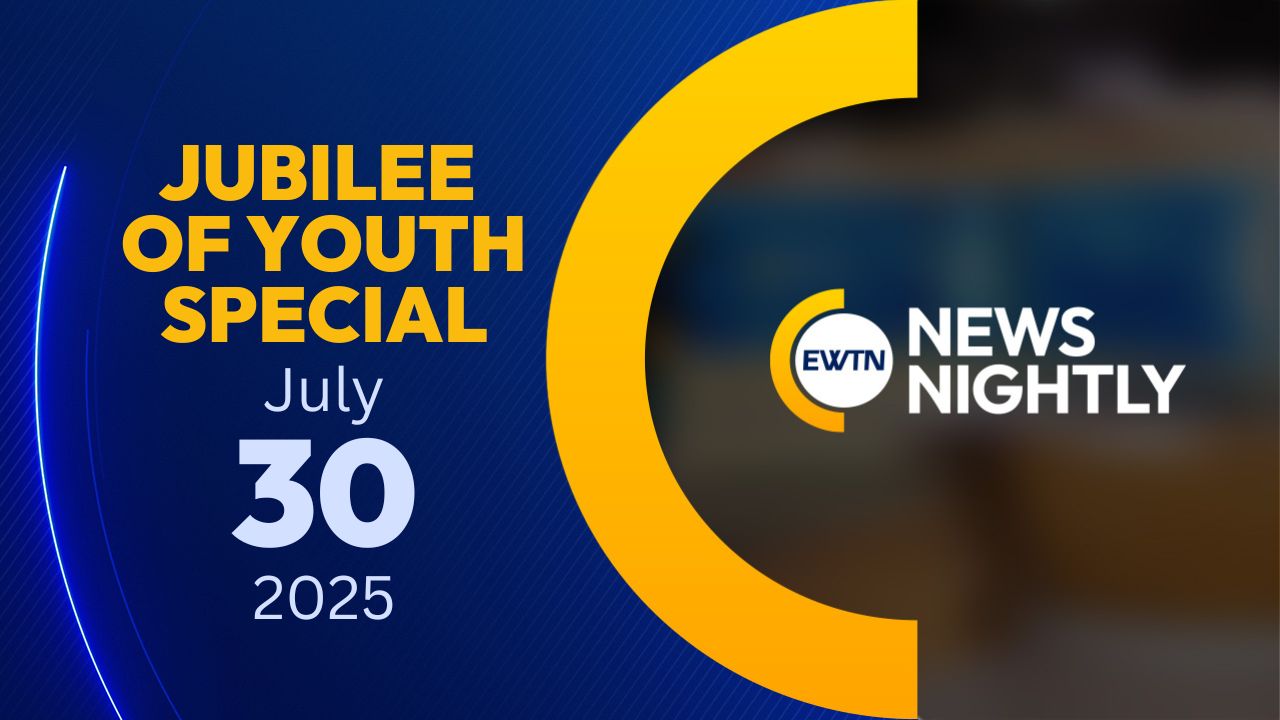  EWTN News Nightly | Wednesday, July 30, 2025