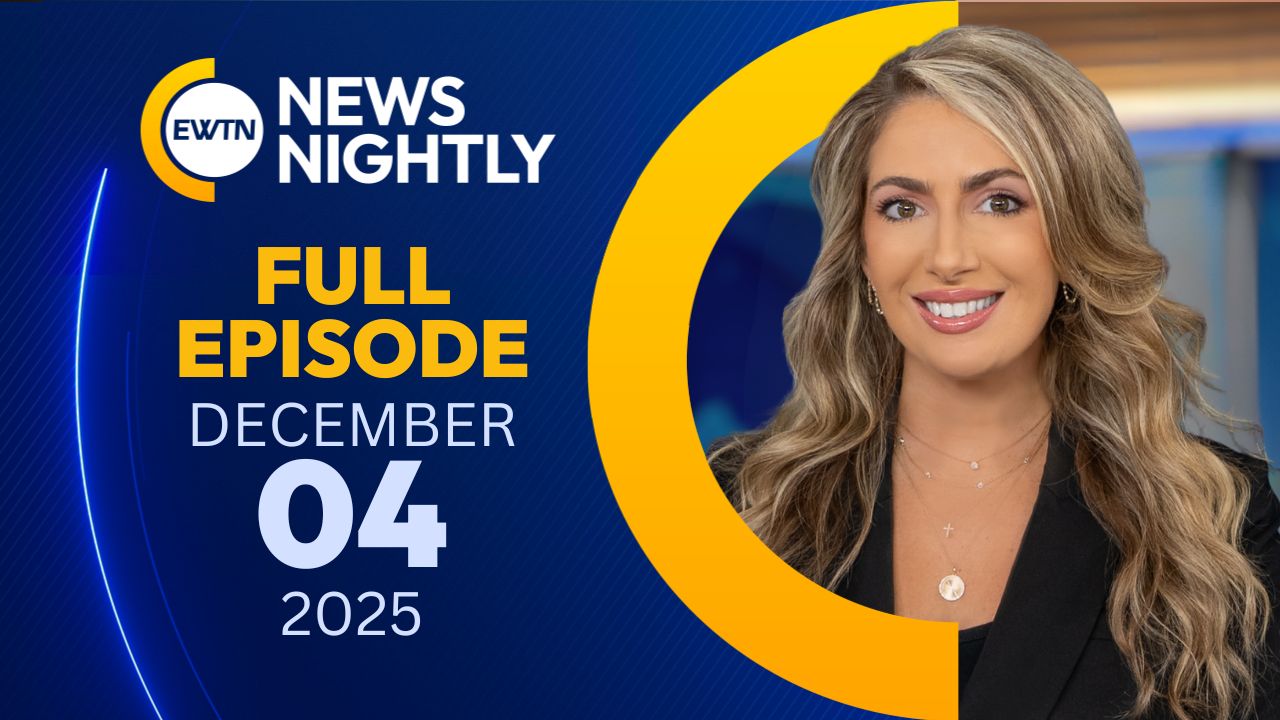  EWTN News Nightly | Thursday, December 4, 2025