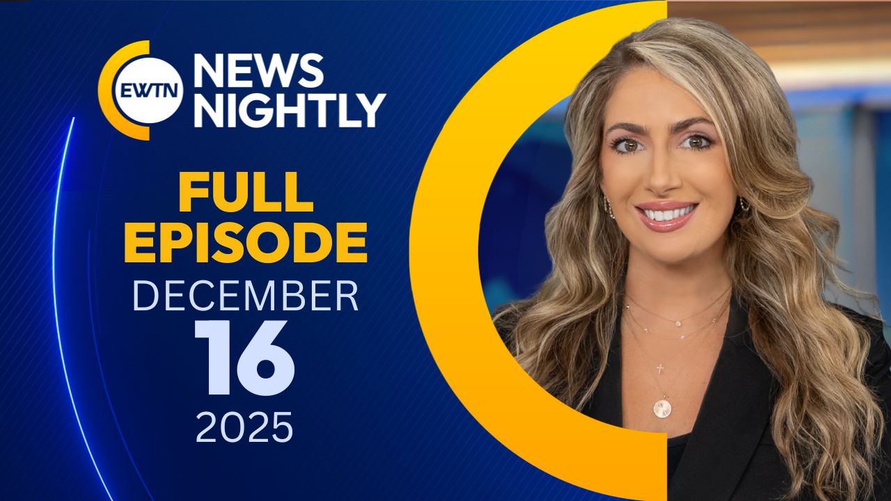  EWTN News Nightly | Tuesday, December 16, 2025