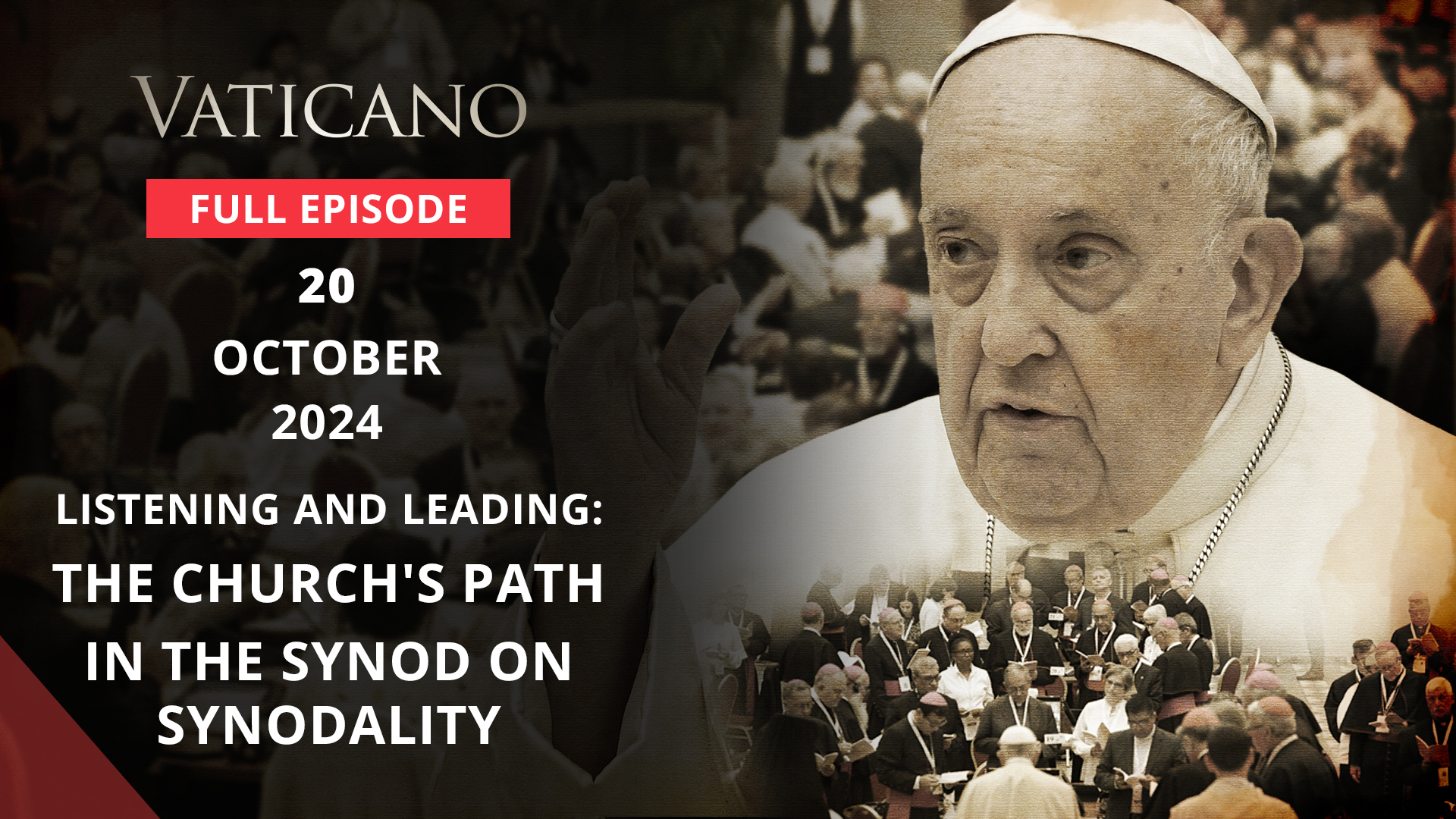  LISTENING AND LEADING: THE CHURCH'S PATH IN THE SYNOD ON SYNODALITY