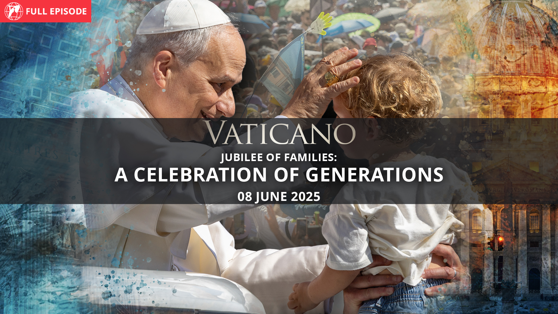  Jubilee of Families: a Celebration of Generations