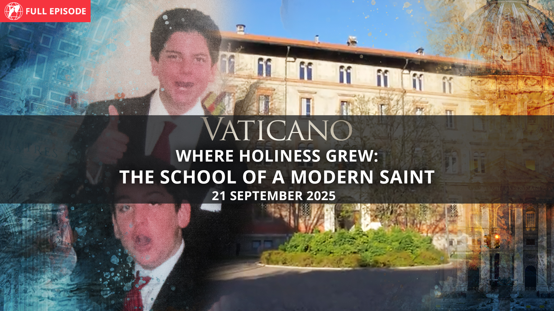  Where Holiness Grew: the School of a Modern Saint