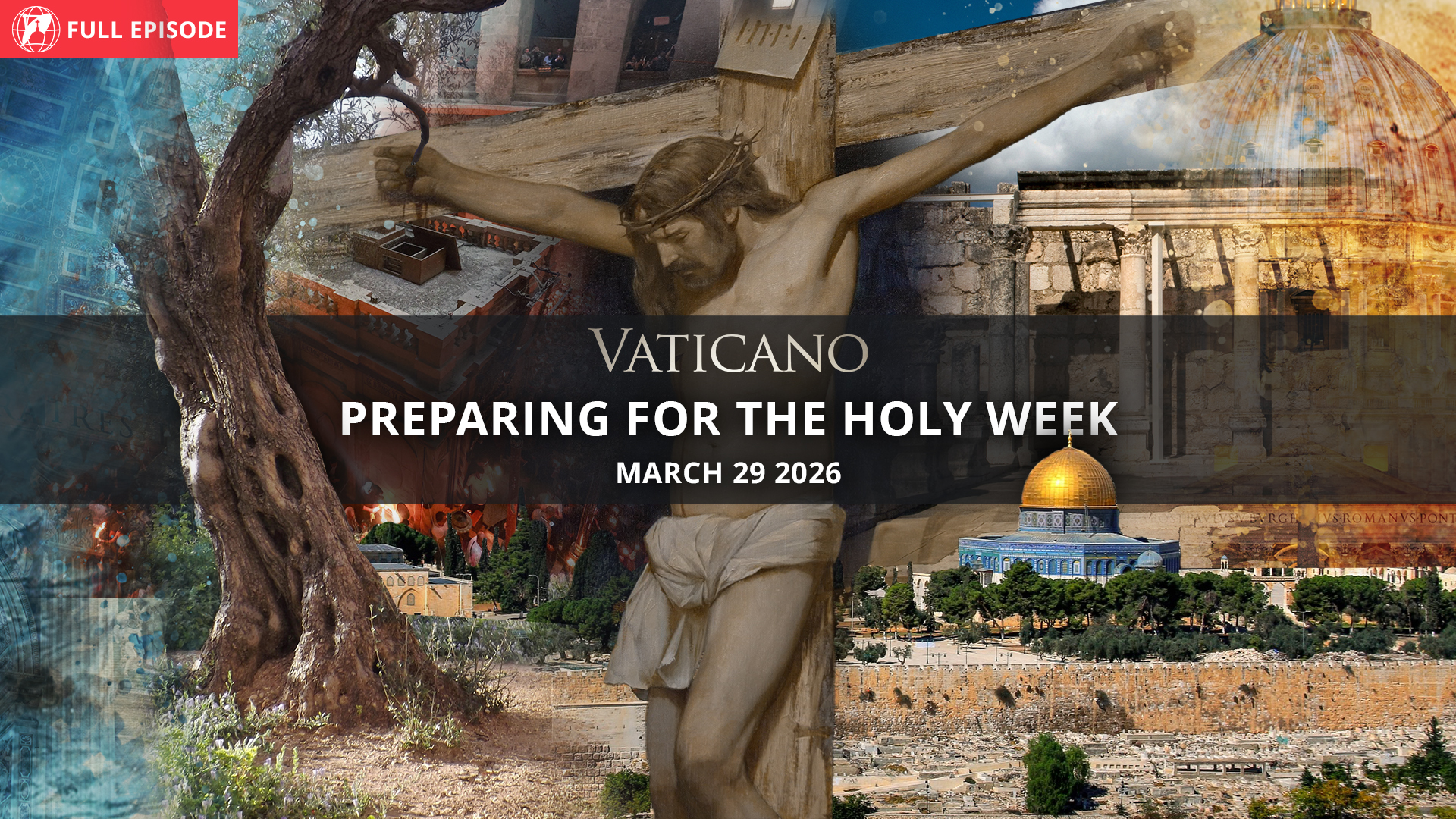  Preparing for the Holy Week