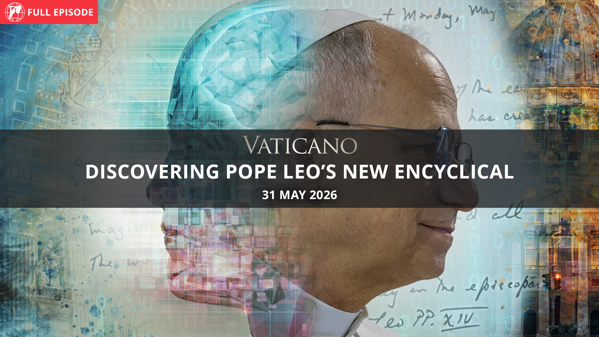  Discovering Pope Leo’s New Encyclical