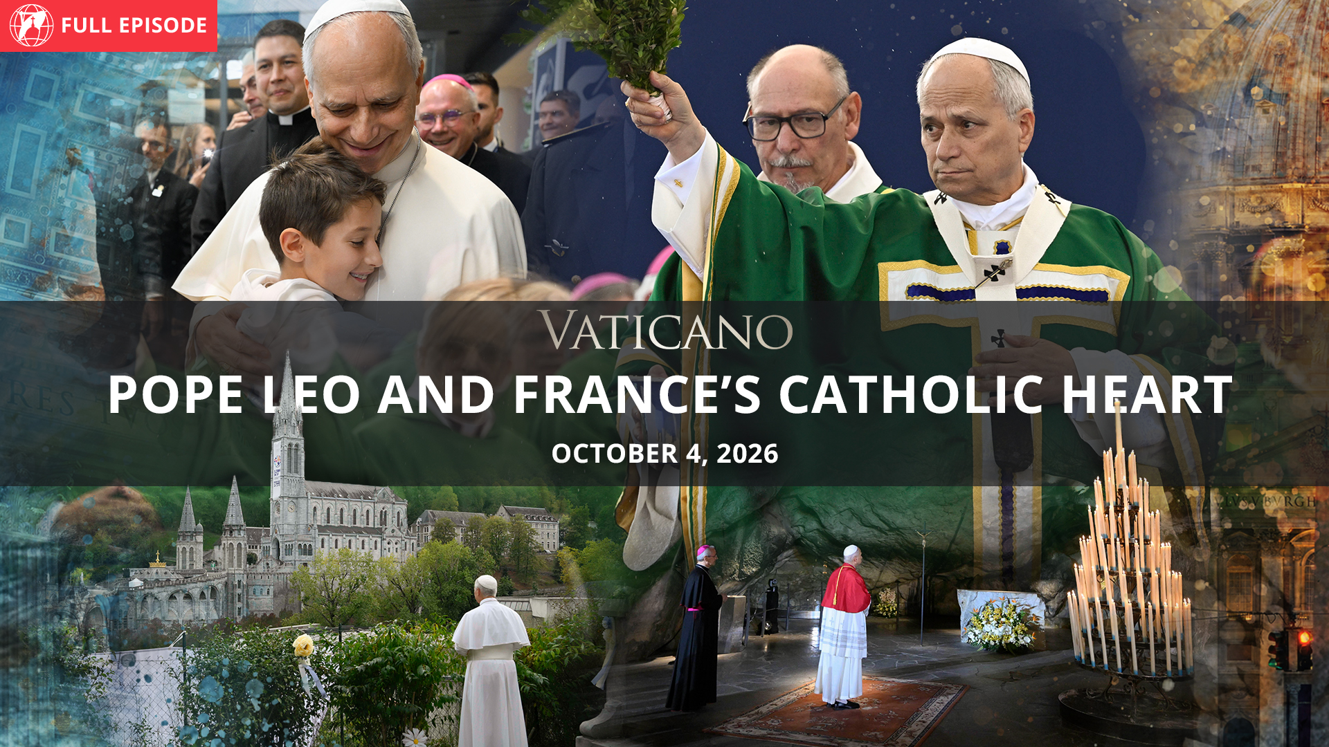  Pope Leo and France’s Catholic Heart