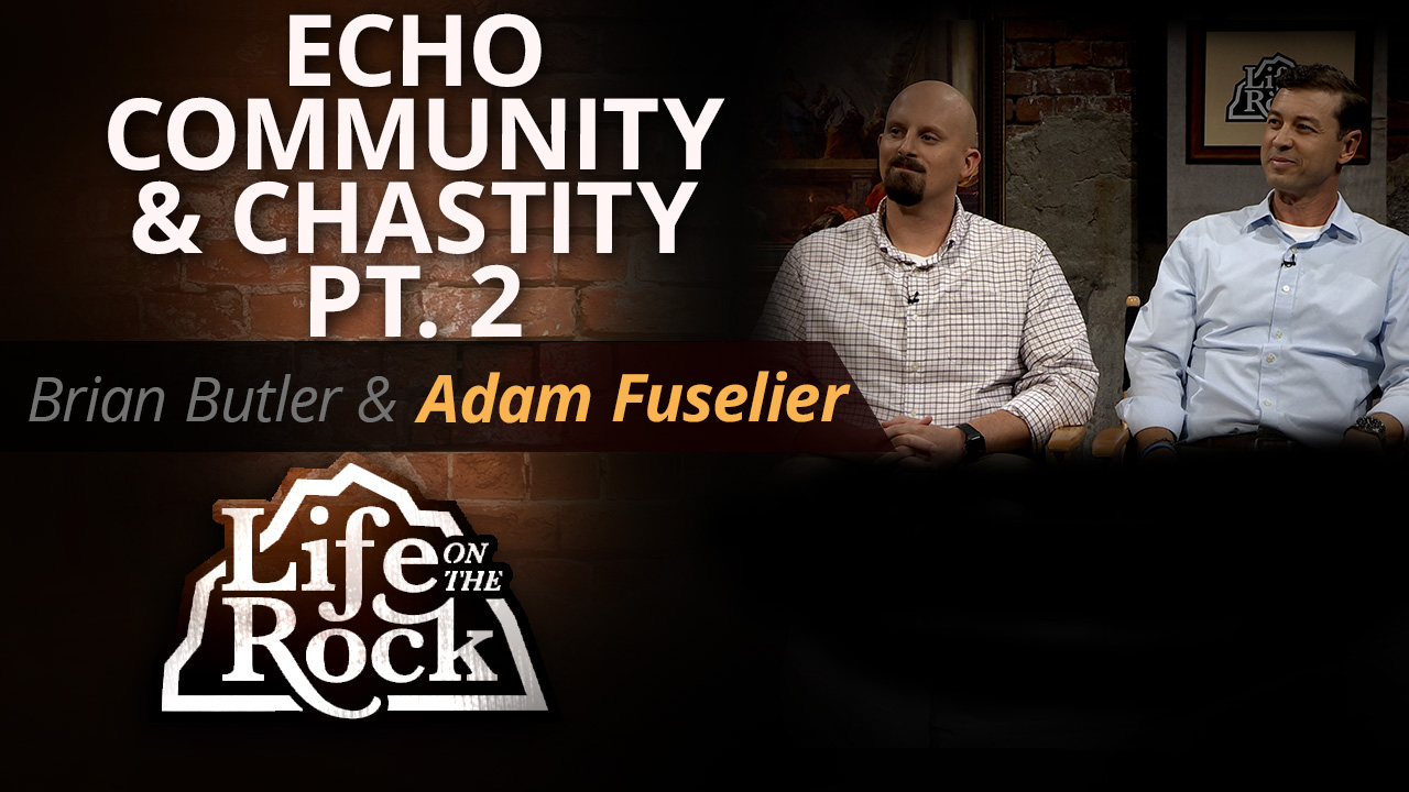 Life on the Rock Brian Butler and Adam Fuselier