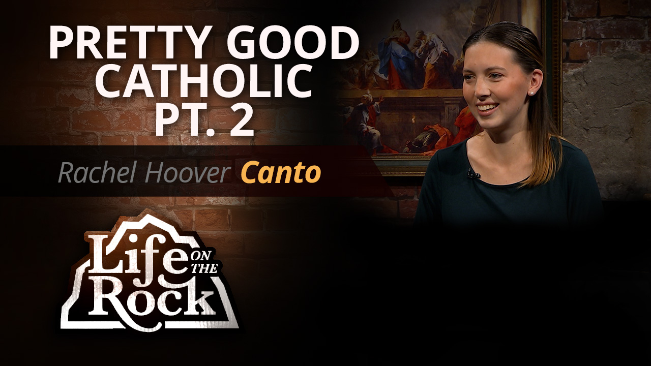 Life on the Rock Rachel Hoover Canto, Pt. 2