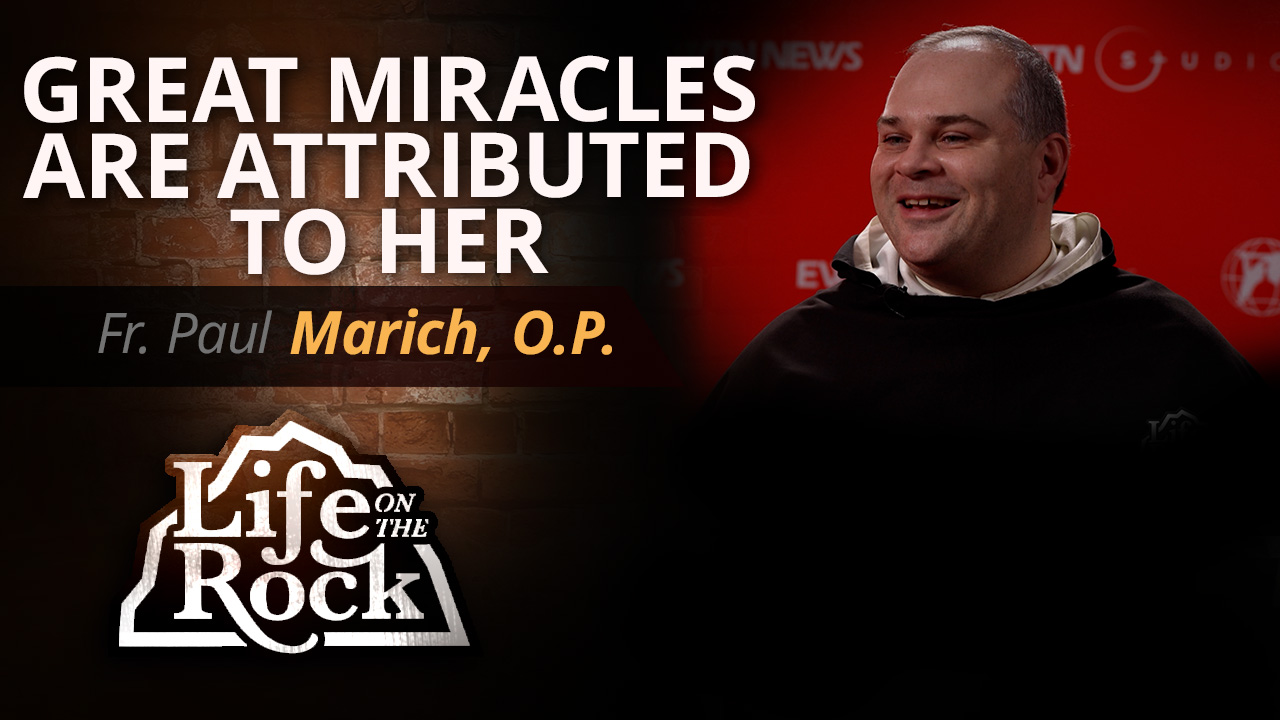Life on the Rock Fr. Paul Marich, O.P.