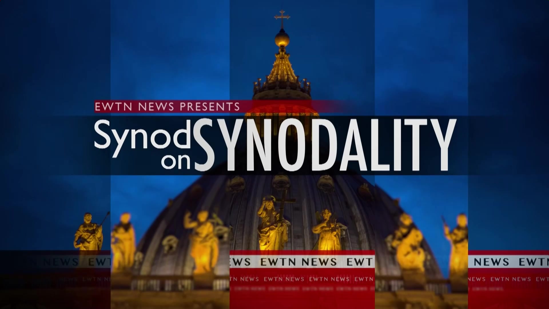  EWTN NEWS PRESENTS: THE SYNOD ON SYNODALITY