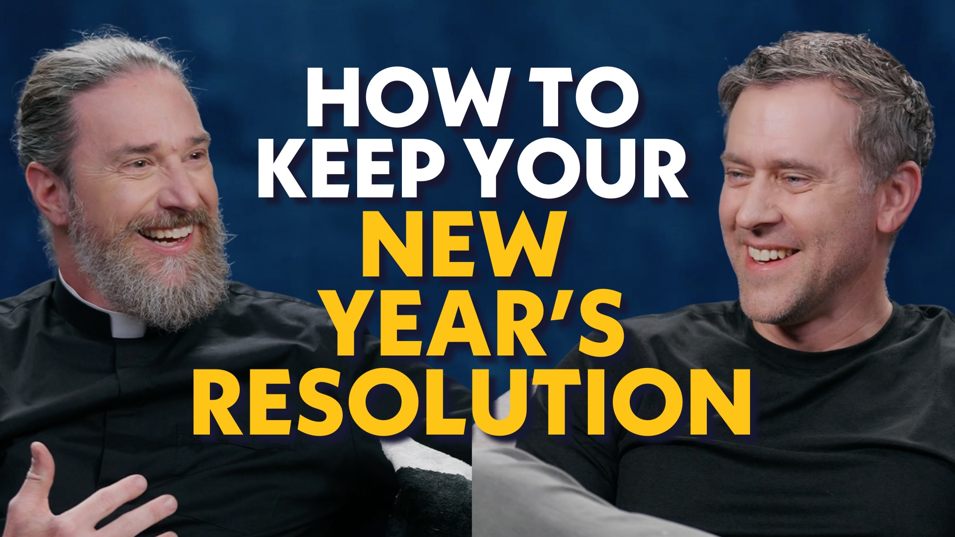 The Chris Stefanick Show Make Changes That Actually Stick With Fr. Peter Mussett