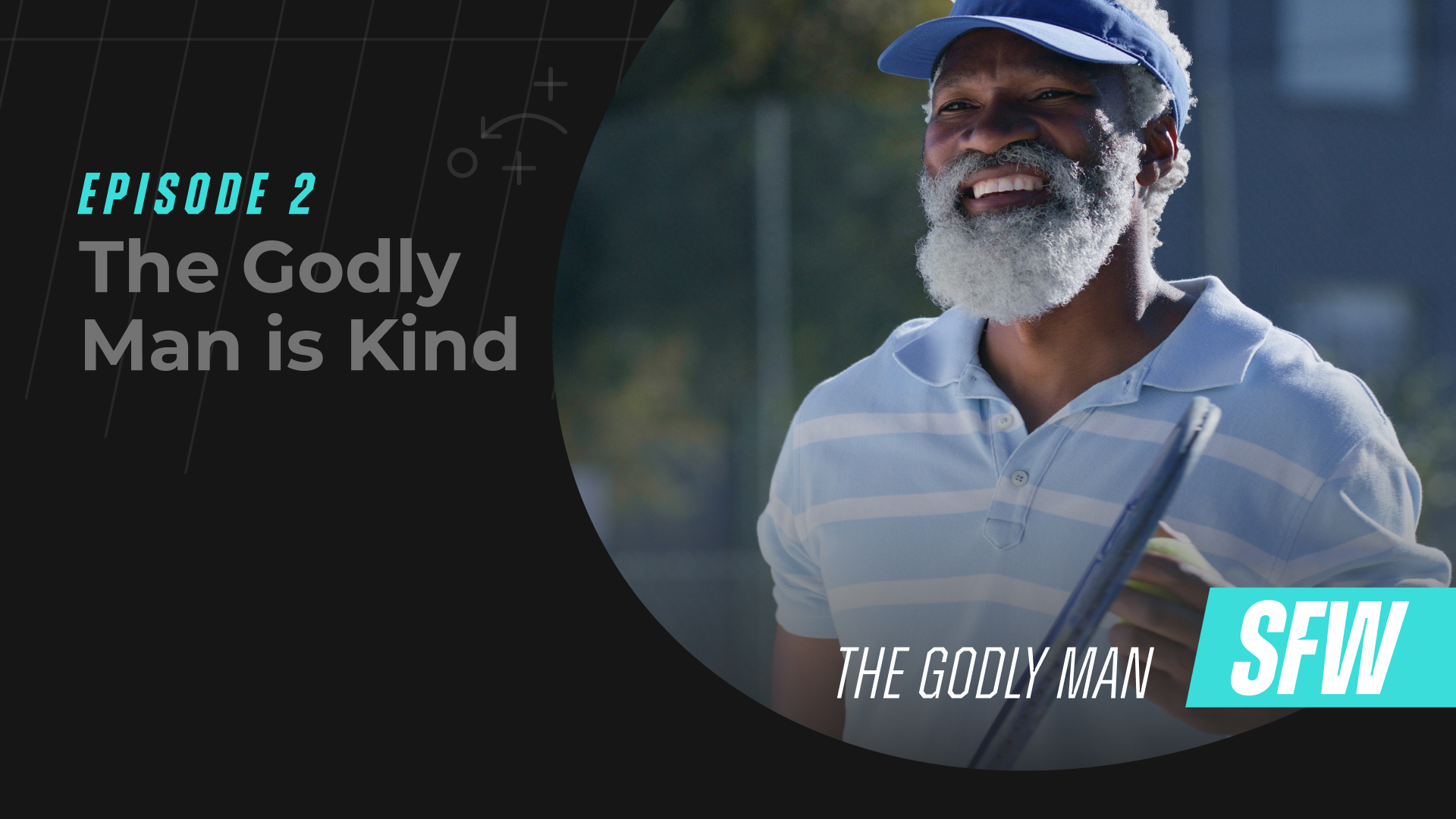Spiritual Fitness Workout The Godly Man is Kind