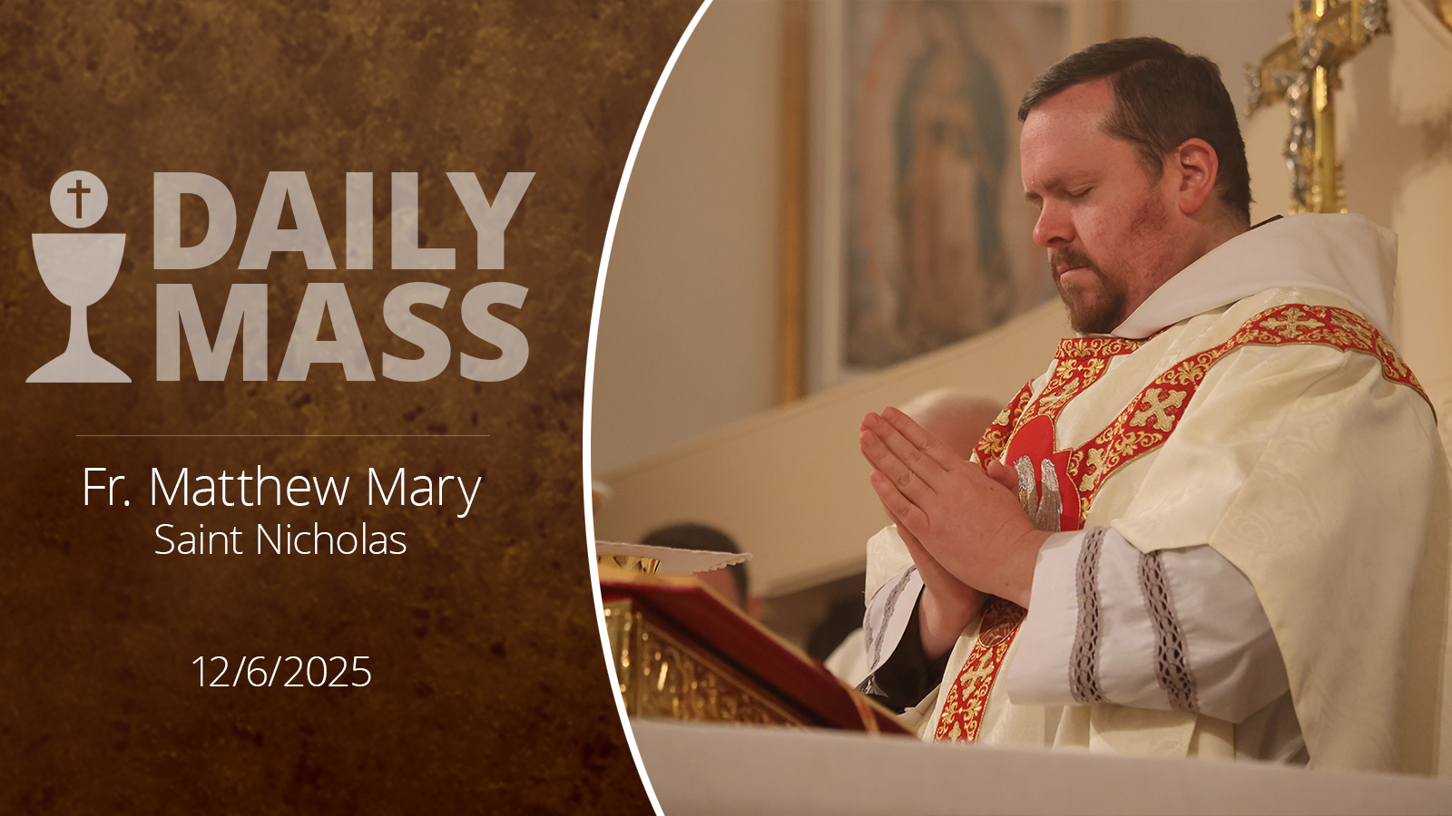 Readings, Homily and Daily Mass Daily Mass