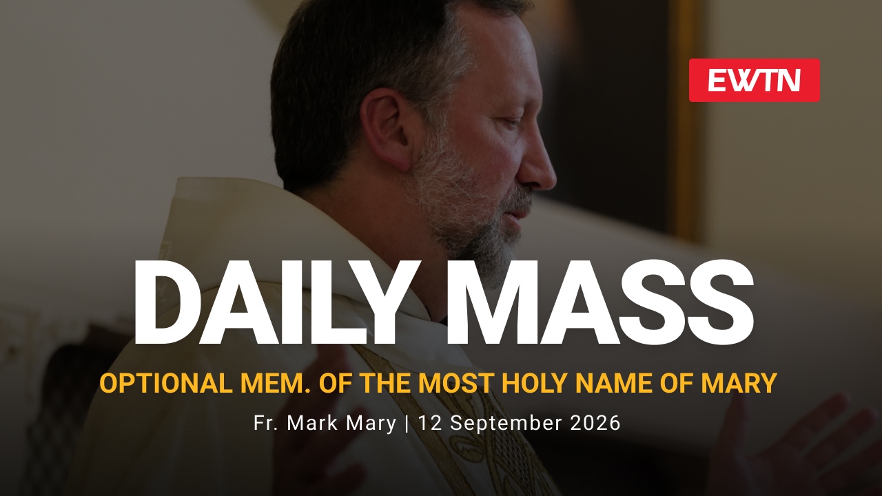 Readings, Homily and Daily Mass Daily Mass