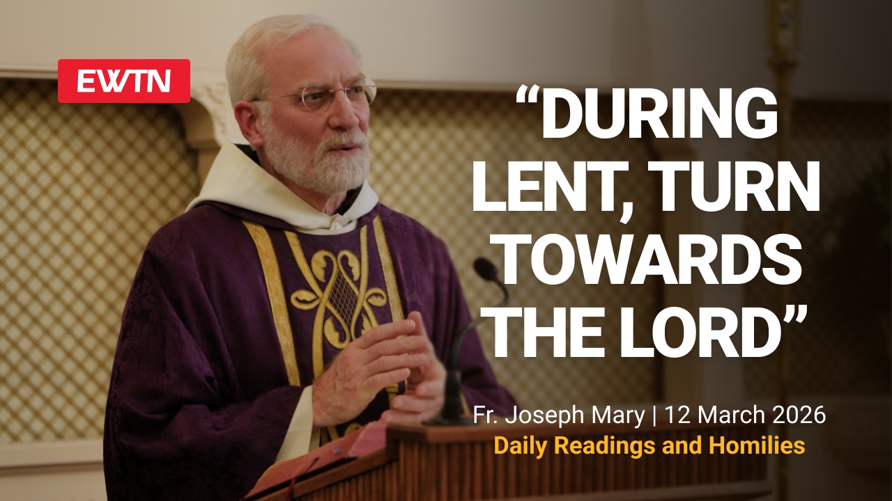 Readings, Homily and Daily Mass Readings and Homily: Fr. Joseph