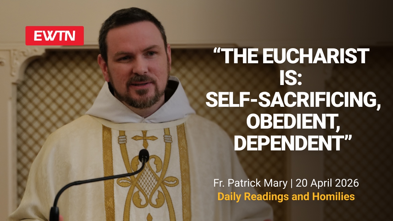Readings, Homily and Daily Mass Readings and Homily: Fr. Patrick