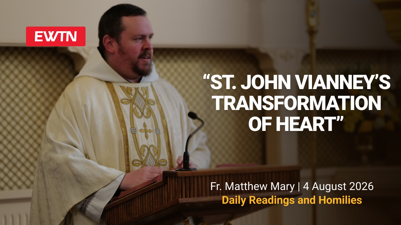 Readings, Homily and Daily Mass Readings and Homily: Fr. Matthew
