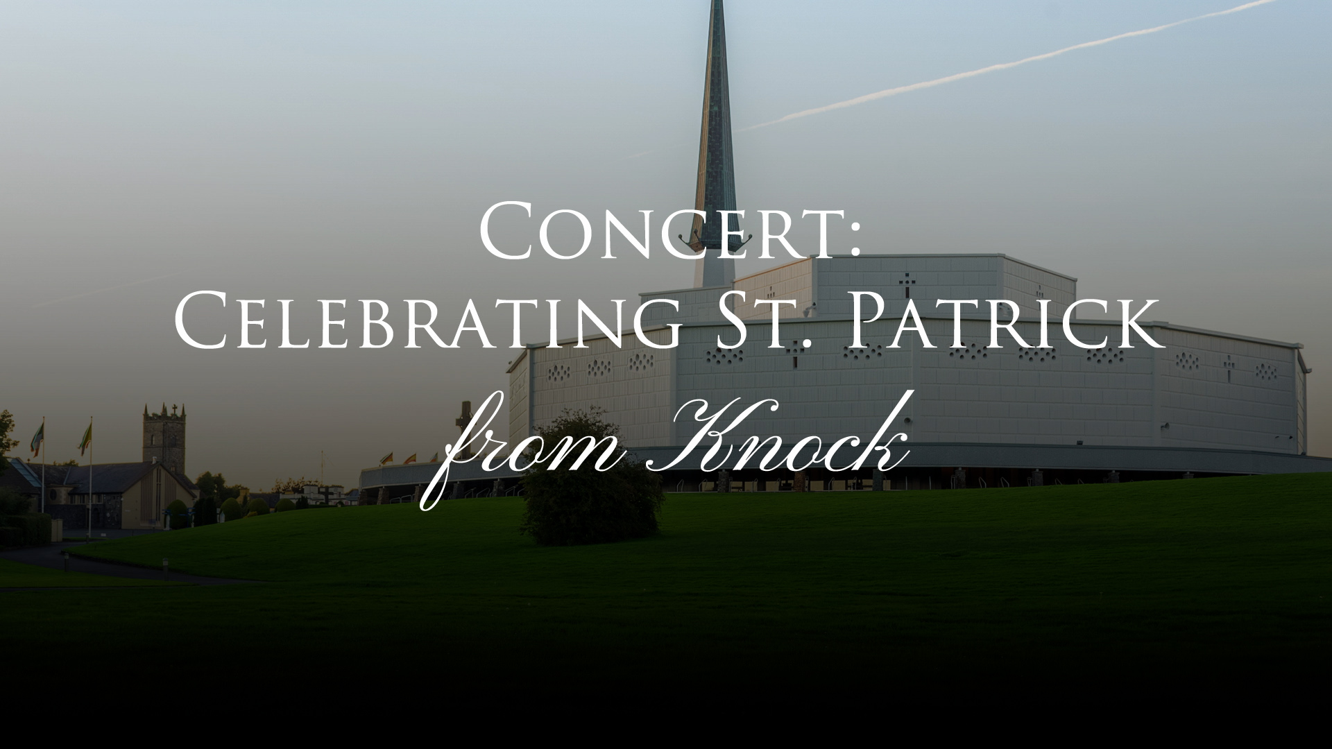  Concert: Celebrating St. Patrick from Knock