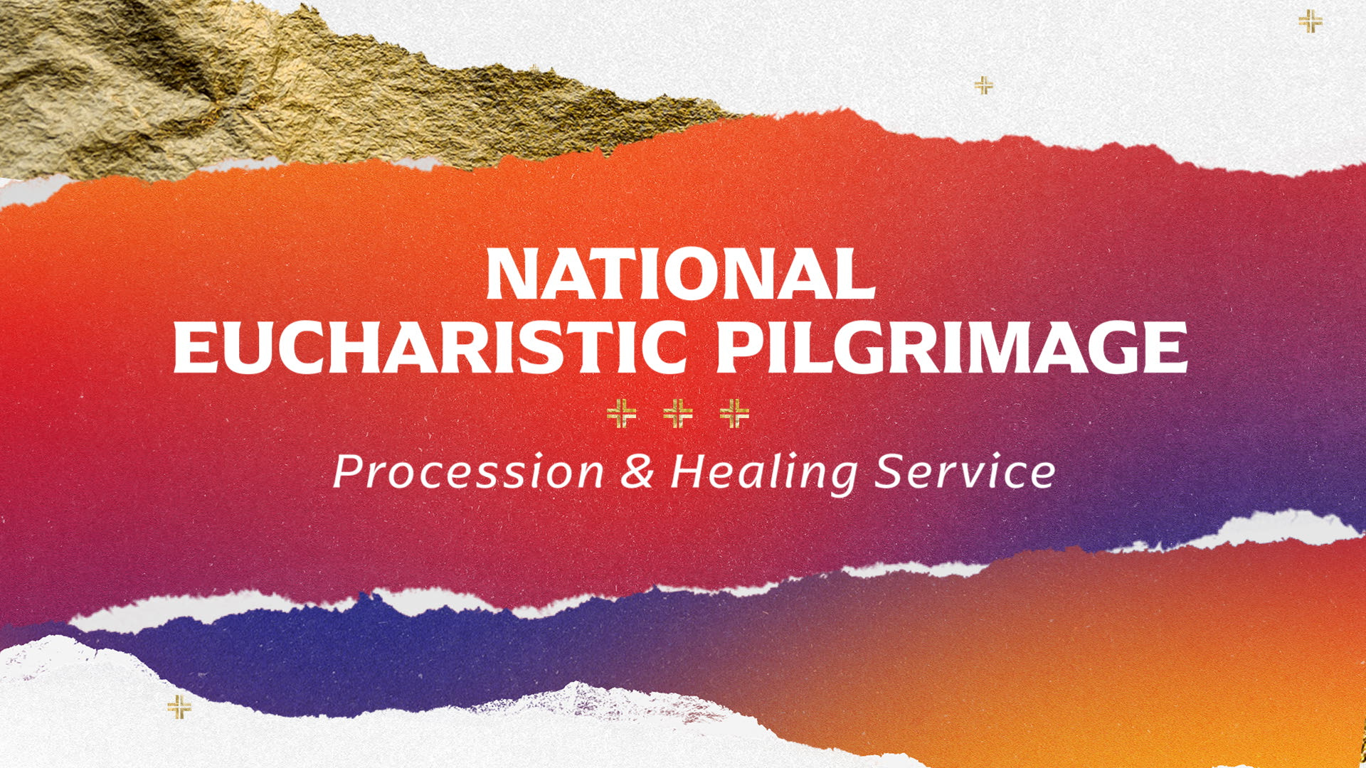  National Eucharistic Pilgrimage: Procession & Healing Service