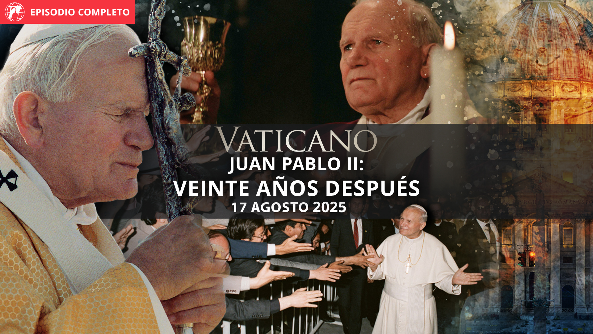  Juan Pablo II: veinte años después
