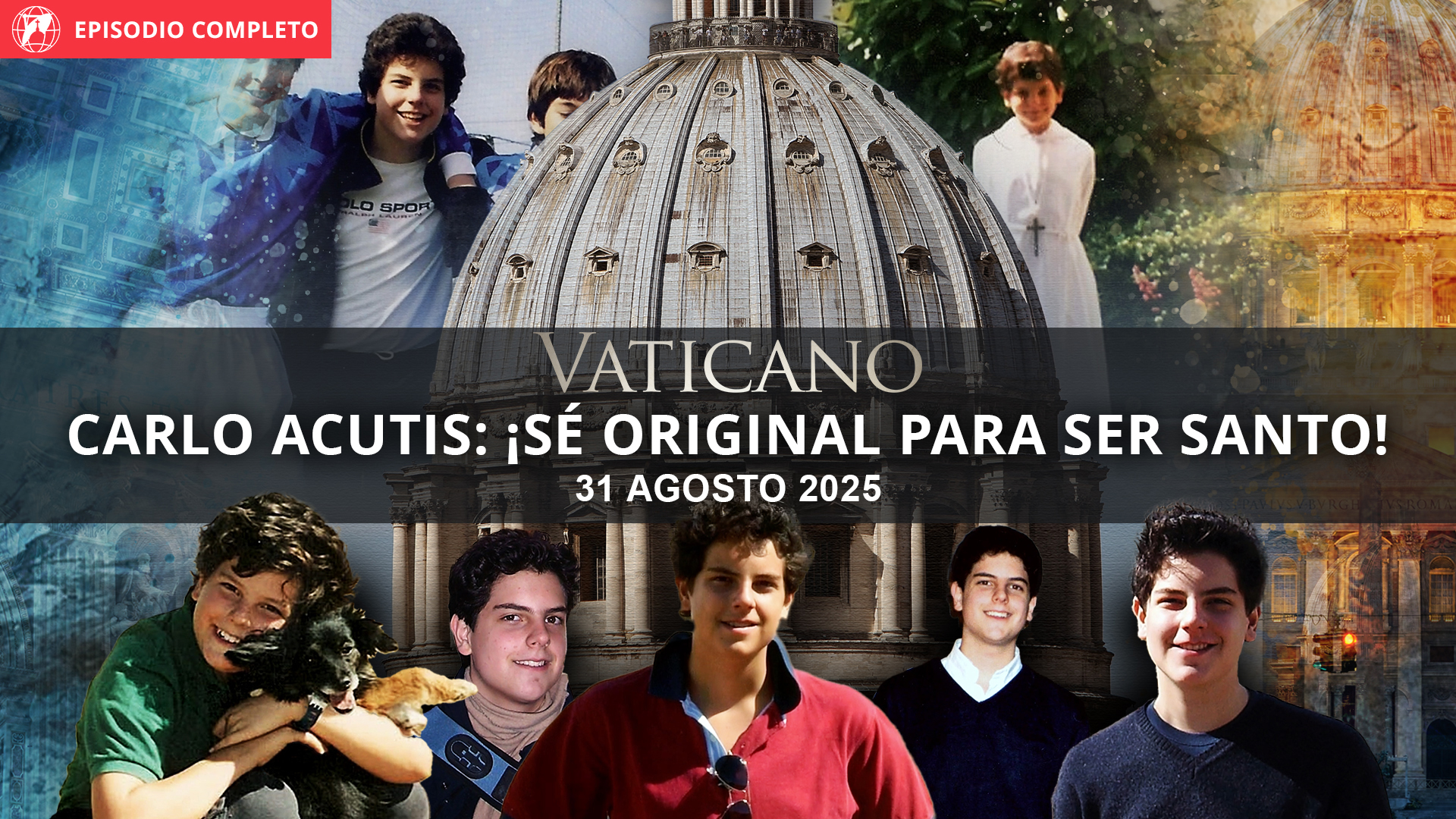 Vaticano Carlo Acutis: ¡sé original para ser santo!