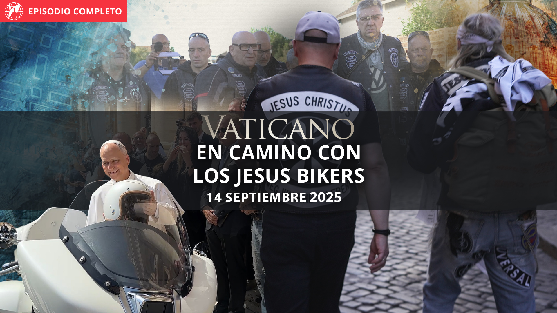 Vaticano En camino con los Jesus bikers