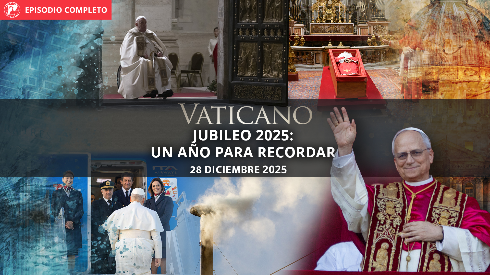Vaticano Jubileo 2025: un año para recordar