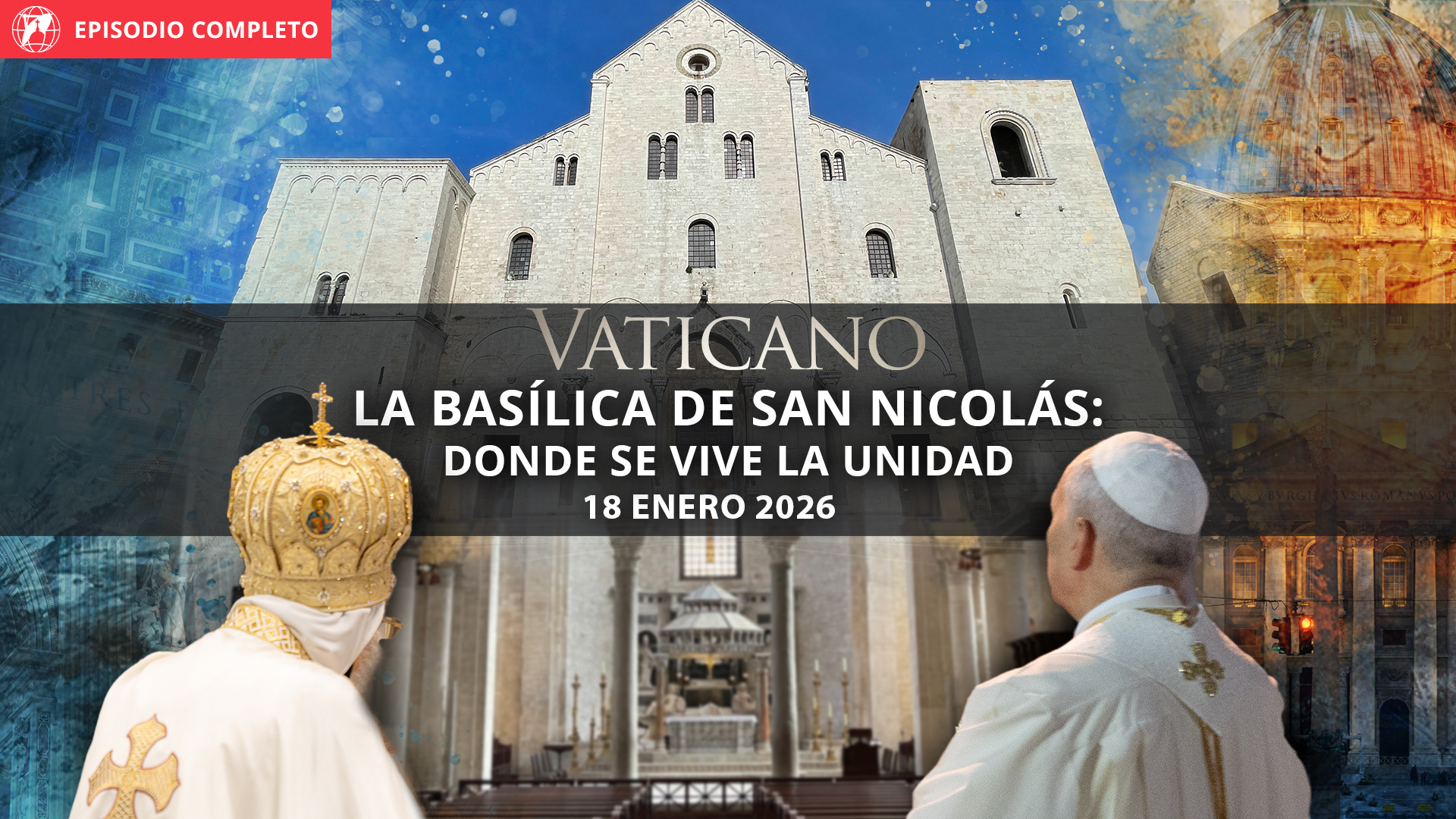 Vaticano La Basílica de San Nicolás: Donde se vive la unidad