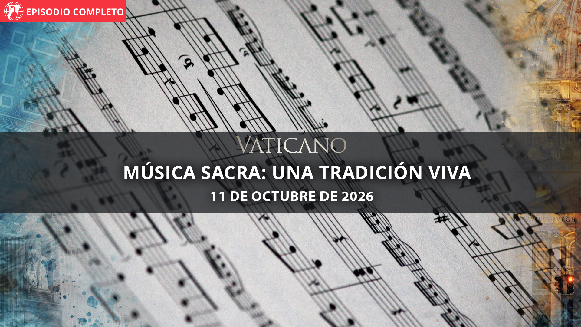  Música sacra: Una tradición viva