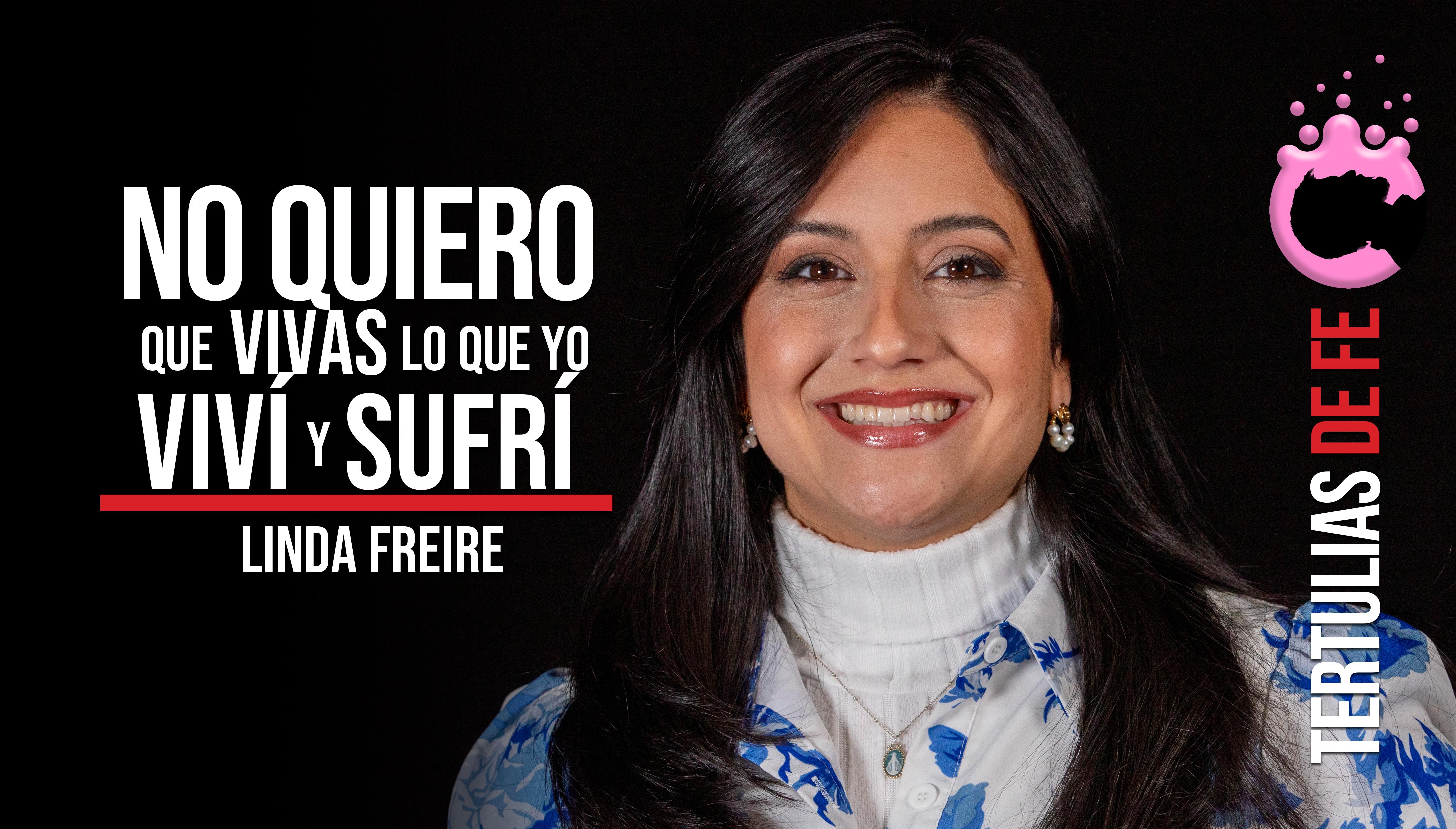 Tertulias de fe Linda Freire
